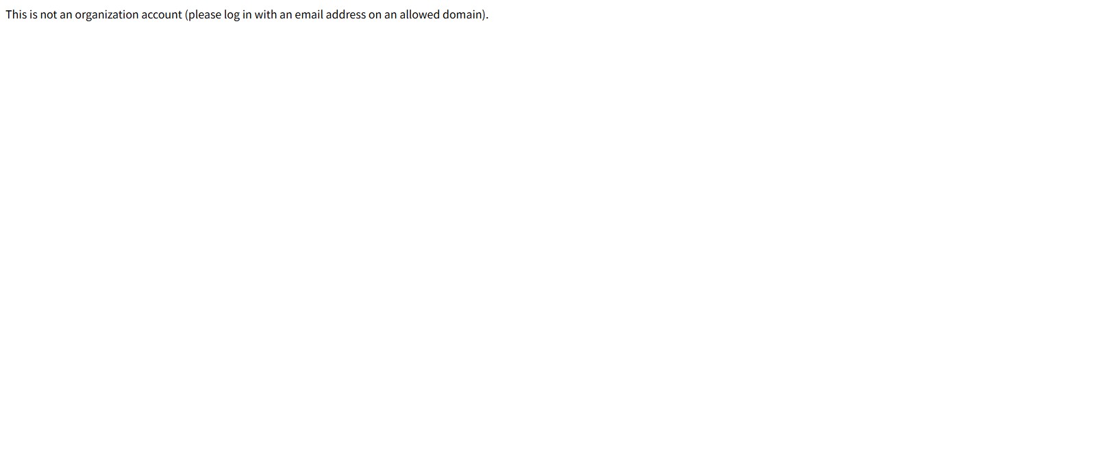 The screen refusing an account outside the organization